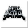 Metal Matrix