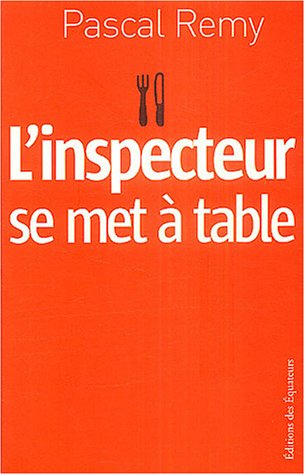    L'inspecteur se met à table (   )